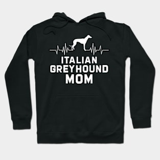 Italian greyhound Mom Hoodie